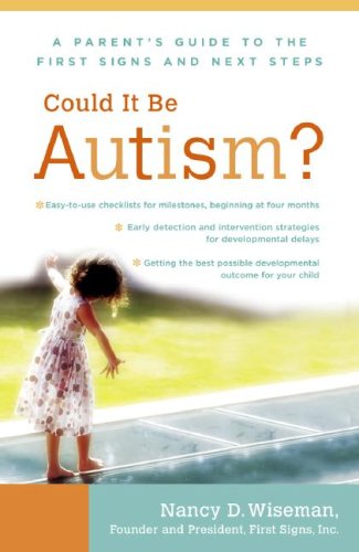 Books: Could It Be Autism?. A Parent's Guide to the First Signs and Next Steps