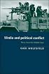 Media and Political Conflict: News from the Middle East
