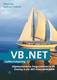 Produkt-Bild: VB.NET - Objektorientierte Programmierung und Einstieg in das .NET-Framework, mit CD (Galileo Computing)