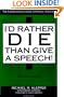 I'd Rather Die Than Give a Speech