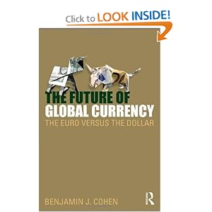 The Future of Global Currency: The Euro Versus the Dollar [Paperback] - textbooks for sale