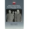 The Origins of the Cold War (Problems in American Civilization)