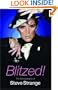 Blitzed!: The Autobiography of Steve Strange