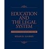 Education and the Legal System: A Guide to Understanding the Law
