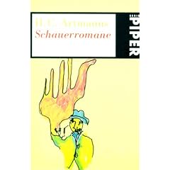 H. C. Artmanns Schauerromane.
