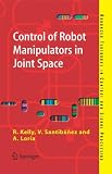 Control of Robot Manipulators in Joint Space