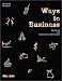Ways to Business. Englisch f&uuml;r Industrie und Handel: Ways to Business, Lehrbuch