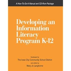 Developing an Information Literacy Curriculum, K-12 with CDROM