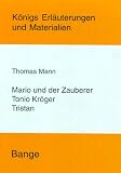 Tristan / Tonio Kroeger / Mario und der Zauberer [Broschiert] Thomas Mann (Autor), Peter Paintner (Herausgeber)