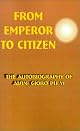 From Emperor to citizen: The autobiography of Aisin-Gioro Pu Yi, Volume one