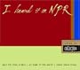 I Heard It on Npr
