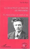 Revue Editions L'Harmattan  / La cruauté et le théâtre de Strindberg : Du