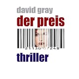 Der Preis -Thriller Neuausgabevon "David Gray"