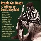 People Get Ready: A Tribute to Curtis Mayfield by Va-People Get Ready