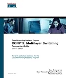 CCNP 3: Multilayer Switching Companion Guide (Cisco Networking Academy Program) (2nd Edition) (Companion Guide)