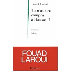 Tu n'as rien compris � Hassan II