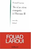 Tu n'as rien compris � Hassan II