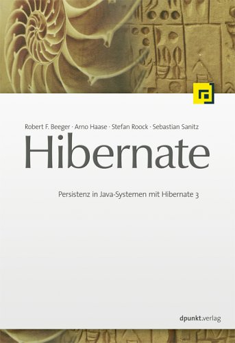 Hibernate. Persistenz in  Java-Systemen mit  Hibernate 3