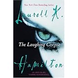 The Laughing Corpse (Anita Blake, Vampire Hunter)