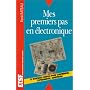 Mes premiers pas en �lectronique