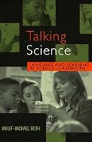 Talking Science: Language and Learning in Science Classrooms (Reverberations (Rowman and Littlefield, Inc.).)