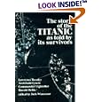 The Story of the Titanic As Told by Its Survivors
