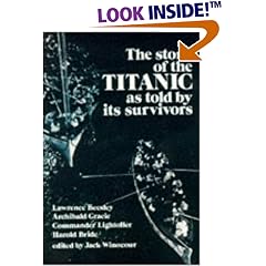 The Story of the Titanic As Told by Its Survivors