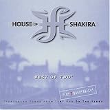 Best Of Two - House of Shakira