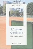 Revue Le Castor Astral  / L'oiseau Garrincha