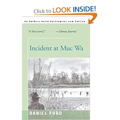Incident at Muc Wa: A Novel of War in Southeast Asia