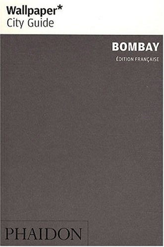 City Travel Guides Discounted  Livres : Bombay Wallpaper City Guide