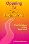 Opening To Your Higher Self: Manifestations of the Third Kind