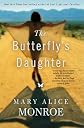 The Butterfly's Daughter   [BUTTERFLYS DAUGHTER] [Hardcover]