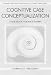 Cognitive Case Conceptualization: A Guidebook for Practitioners (Personality and Clinical Psychology): A Guidebook for Practitioners (Lea