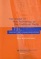 Impact of New Technology on the Traditional Media: A Special Issue of trends in Communication