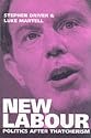 New Labour: Politics After Thatcherism