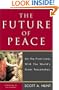 The Future of Peace: On the Front Lines with the World's Great Peacemakers