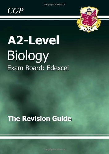 A2-Level Biology: Edexcel: The  Revision Guide