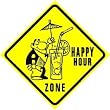 HAPPY HOUR ZONE alcohol drink bar party sign