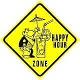 HAPPY HOUR ZONE alcohol drink bar party sign