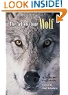 The Yellowstone Wolf: A Guide and Sourcebook