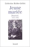 Jeune mariée : Journal, 1957-1962