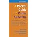 A Pocket Guide to Public Speaking