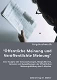''�ffentliche Meinung und Ver�ffentlichte Meinung''