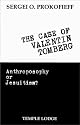 The Case of Valentin Tomberg: Anthroposophy or Jesuitism?
