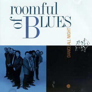 Roomful Of Blues - Dance All Night - Zortam Music