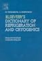 Elsevier's Dictionary of Refrigeration and Cryogenics: English-Russian and Russian-English