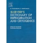  Elsevier's Dictionary of Refrigeration and Cryogenics: English-Russian and... by M. Rosenberg and S. Bobryakov