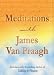 Meditations with James Van Praagh