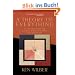 A Theory of Everything: An Integral Vision for Business, Politics, Science and Spirituality